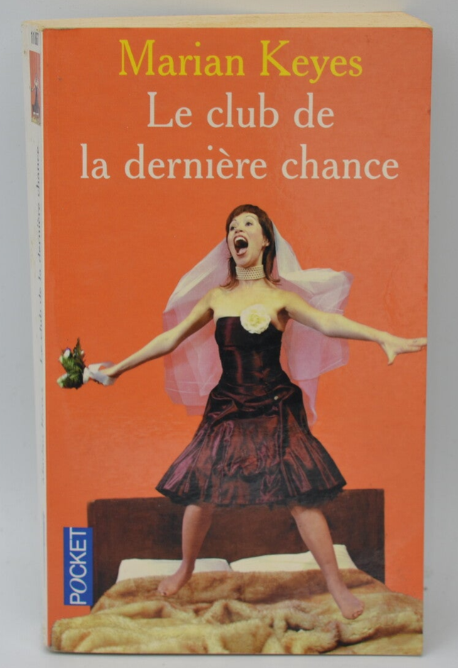 Le Club de la dernière chance - Marian Keyes - 2003 - livre