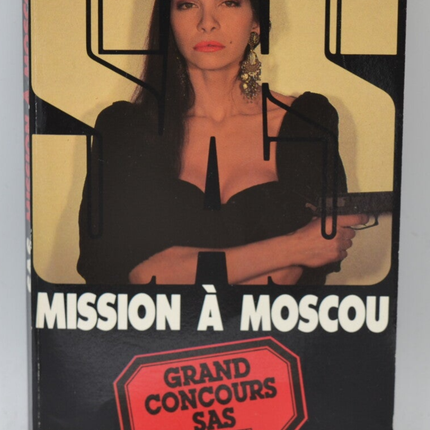 Mission à Moscou - SAS - 99 - 1990 - Gérard de Villiers - livre