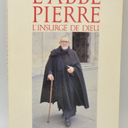 Abbé Pierre, God's Insurgent - Pierre Lunel - 1989 - book