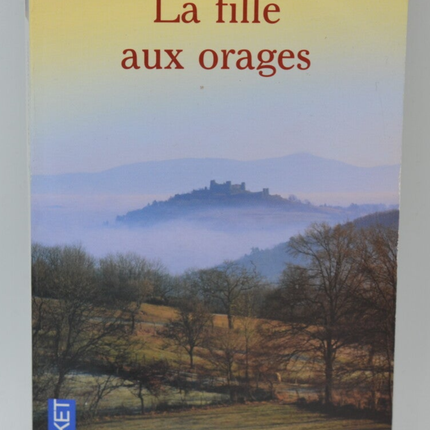 La fille aux orages - Jean Anglade - 2008 - livre
