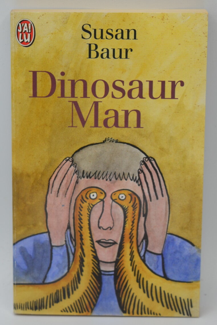 Dinosaur man - Susan Baur - 1998 - livre