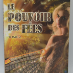 Die Macht der Feen - Band 2 - Christelle Verhoest - 2011 - Buch