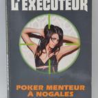 Poker menteur à Nogales - L'exécuteur 306 - Don Pendleton - Gérard de Villiers - livre