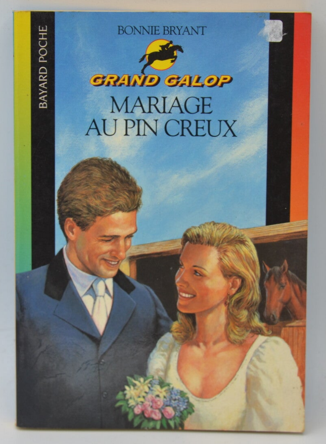 Mariage au pin creux Grand Galop - Bonnie Bryant - 2001 - livre