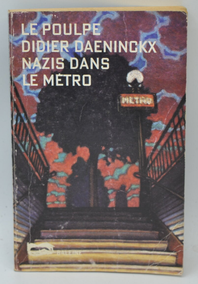 Nazis Dans Le Metro le poulpe - Didier Daeninckx - 1996 - livre