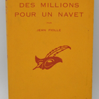 Millionen für eine Rübe - Jean Fiolle - 1958 - Buch