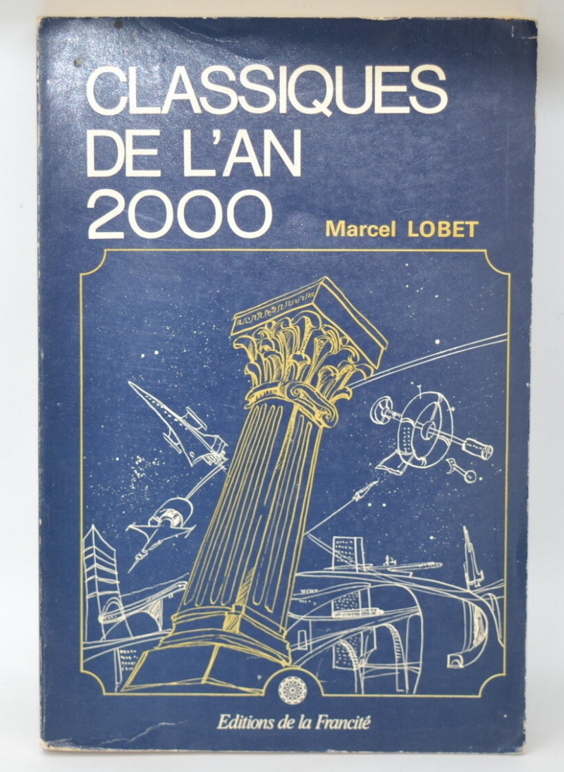 Classiques de l'an 2000 - Marcel Lobet - 1970 - livre