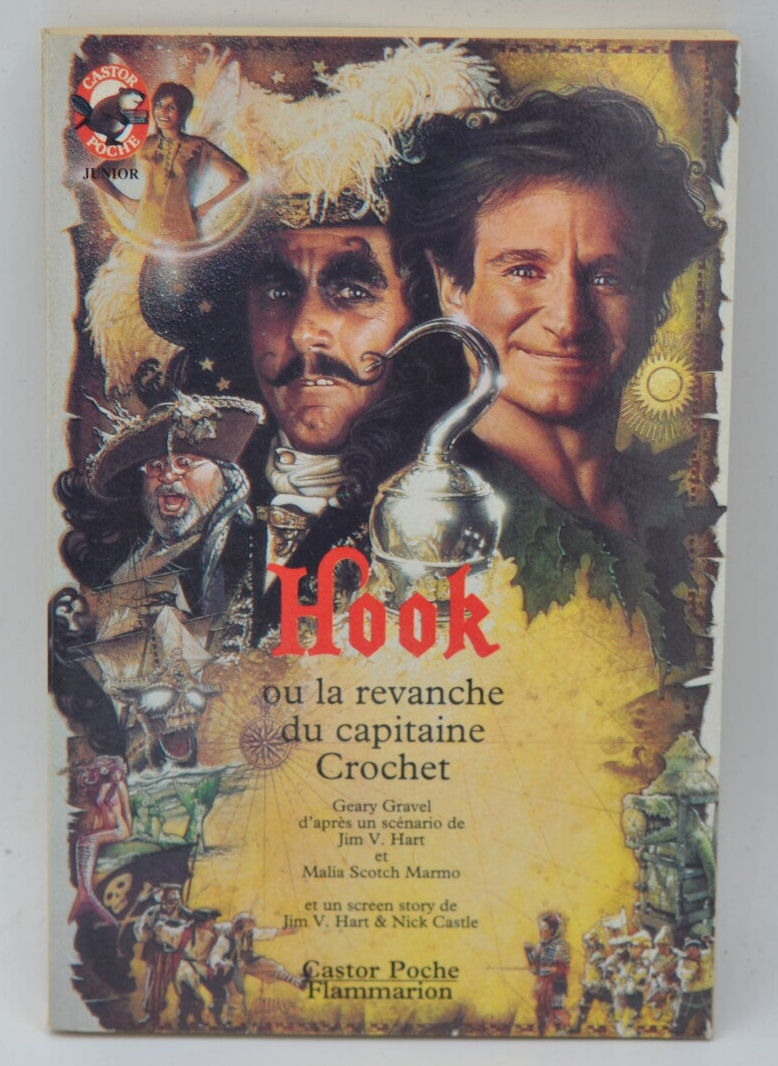 Hook ou La Revanche du capitaine Crochet - Geary Gravel - 1992 - livre