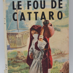 Le fou de Cattaro - Pierre Nord - 1955 - livre