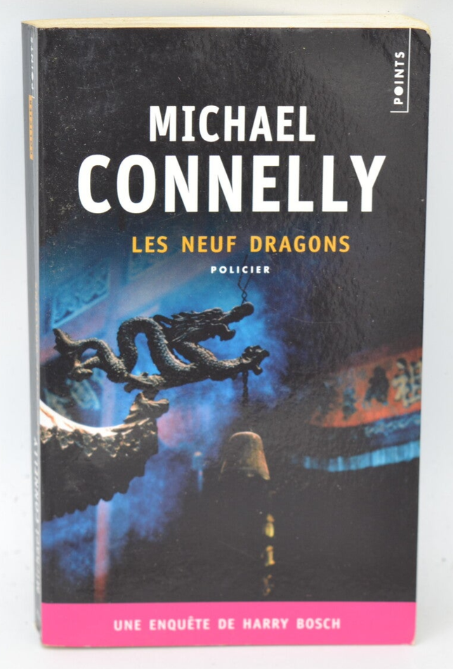 Les Neuf dragons - Michael Connelly - 2012 - livre