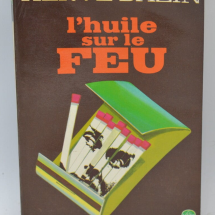 L'Huile sur le feu - Hervé Bazin - 1979 - livre