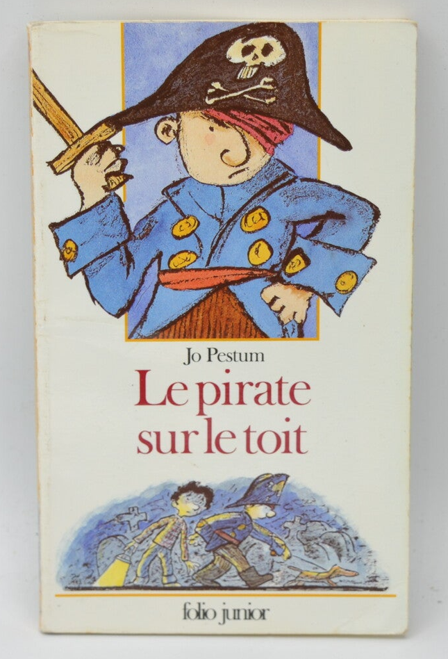 Le pirate sur le toit - Jo Pestum - 1991 - livre