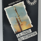 Die Spur des Skorpions, Band 5, Geheime Verteidigung – Baudouin Chailley – 1990 – Buch