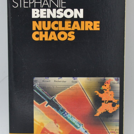 Nucléaire Chaos - Stéphanie Benson - 2002 - livre