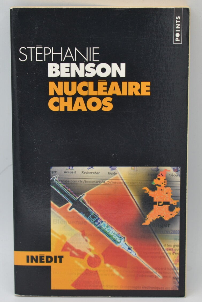 Nucléaire Chaos - Stéphanie Benson - 2002 - livre