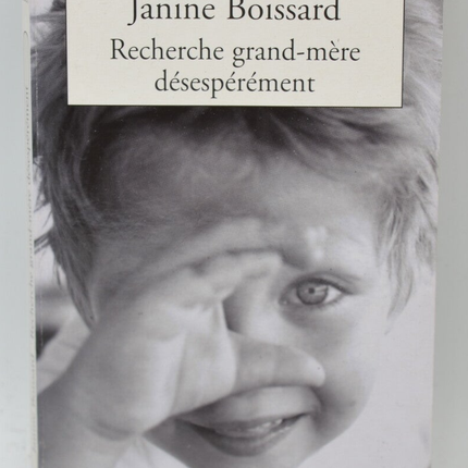 Verzweifelt auf der Suche nach Großmutter - Janine Boissard - 2004 - Buch