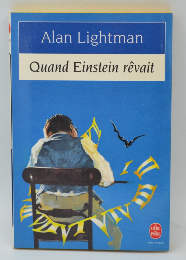 Quand Einstein rêvait - 1995 - Alan Lightman - livre
