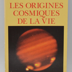 The Cosmic Origins of Life - Armand Delsemme - 1996 - book