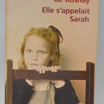 Elle s’appelait Sarah – Tatiana de Rosnay – Roman historique Shoah Seconde Guerre mondiale mémoire – Livre d’occasion - livre
