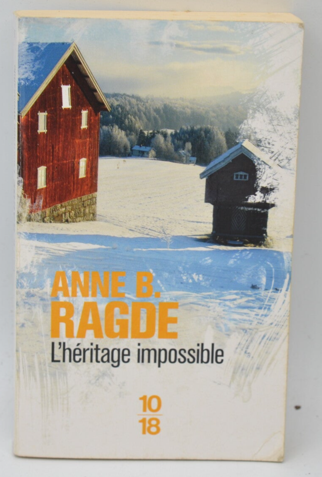 L'héritage Impossible - Anne B. Ragde - livre