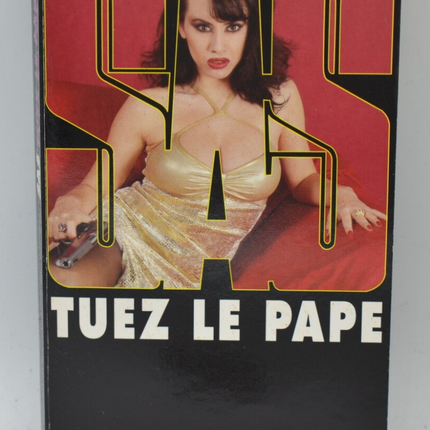 Tuez le Pape - SAS - 142 - 2001 - Gérard de Villiers - livre