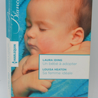 A Baby to Adopt His Ideal Wife The Italian Surgeon - Laura Iding Louisa Heaton Meredith Webber - 2015 - Harlequin Book