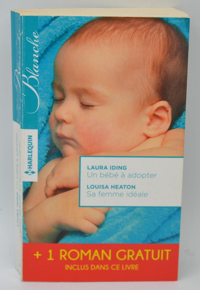 A Baby to Adopt His Ideal Wife The Italian Surgeon - Laura Iding Louisa Heaton Meredith Webber - 2015 - Harlequin Book