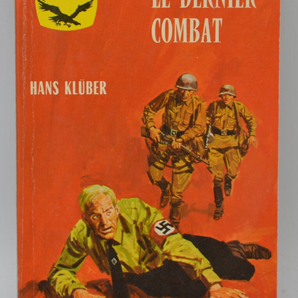Le dernier combat - Hans Klüber - 1971 - livre