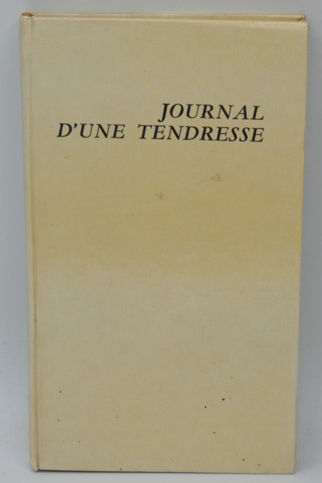 Journal d'une tendresse - Pierre Caminade - 1972 - livre