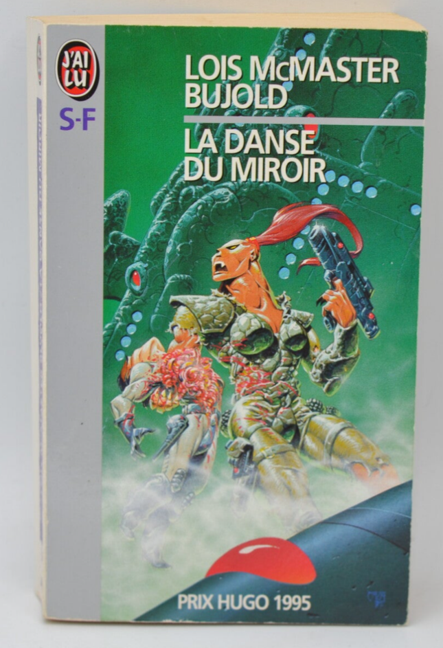 La danse du miroir - Lois McMaster Bujold - 1996 - livre
