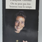 Man kann nicht immer glücklich sein - Françoise Giroud - 2003 - Buch