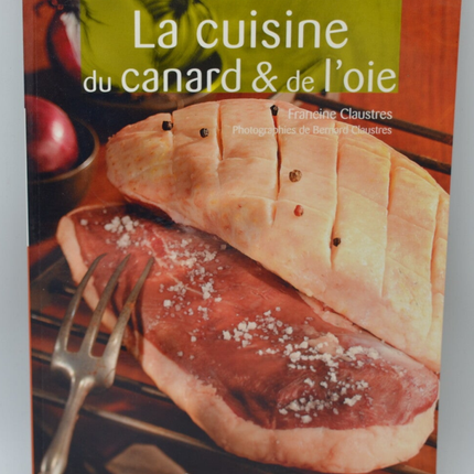 Die Küche von Ente und Gans kennenlernen - CLAUSTRES Francine - 1997 - Buch