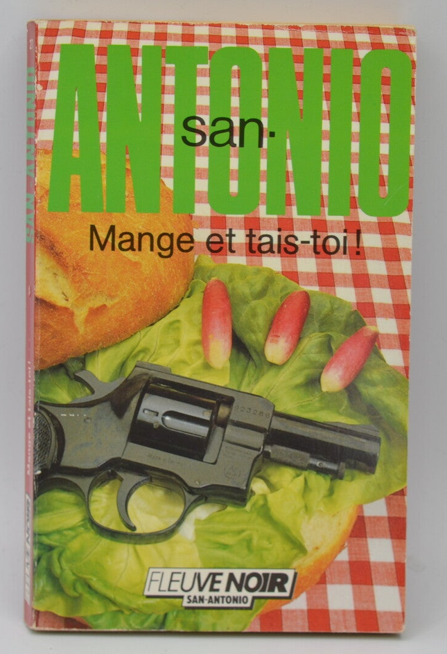 Iss und halt die Klappe! - San Antonio - 1987 - Buch