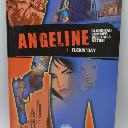 Angeline, Band 1 Fuckin'day - Goethals - 2004 - Buch - BD