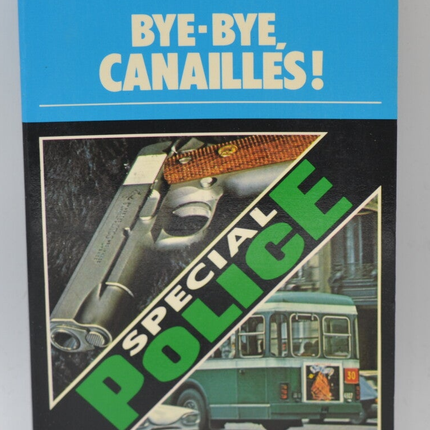 Tschüss Schurken! – Band 1582 – 1980 – Polizei-Spezial – Fleuve noir – Serge Jacquemard – Buch