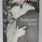 Embracing Life - Christine Arnothy - 2001 - Buch