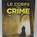 The Body of Crime - Francis Aylies - 2010 - book