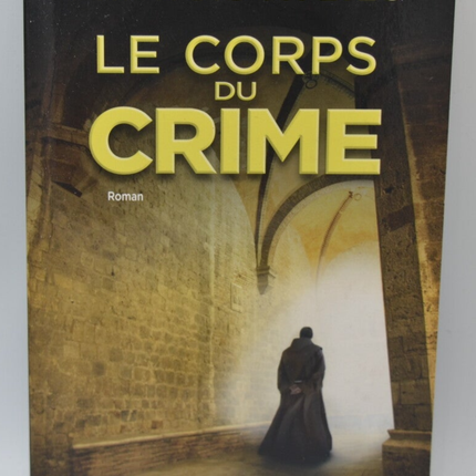 The Body of Crime - Francis Aylies - 2010 - book
