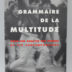 Grammatik der Multitude. Zur Analyse zeitgenössischer Lebensformen - Paolo Virno - 2007 - Buch