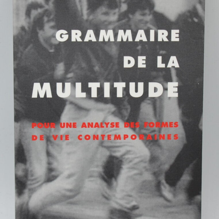Grammatik der Multitude. Zur Analyse zeitgenössischer Lebensformen - Paolo Virno - 2007 - Buch