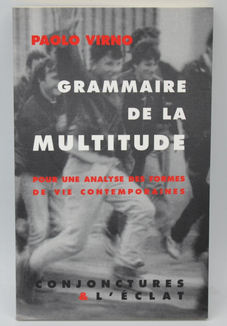 Grammaire De La Multitude. Pour Une Analyse Des Formes De Vie Contemporaines - Paolo Virno - 2007 - livre