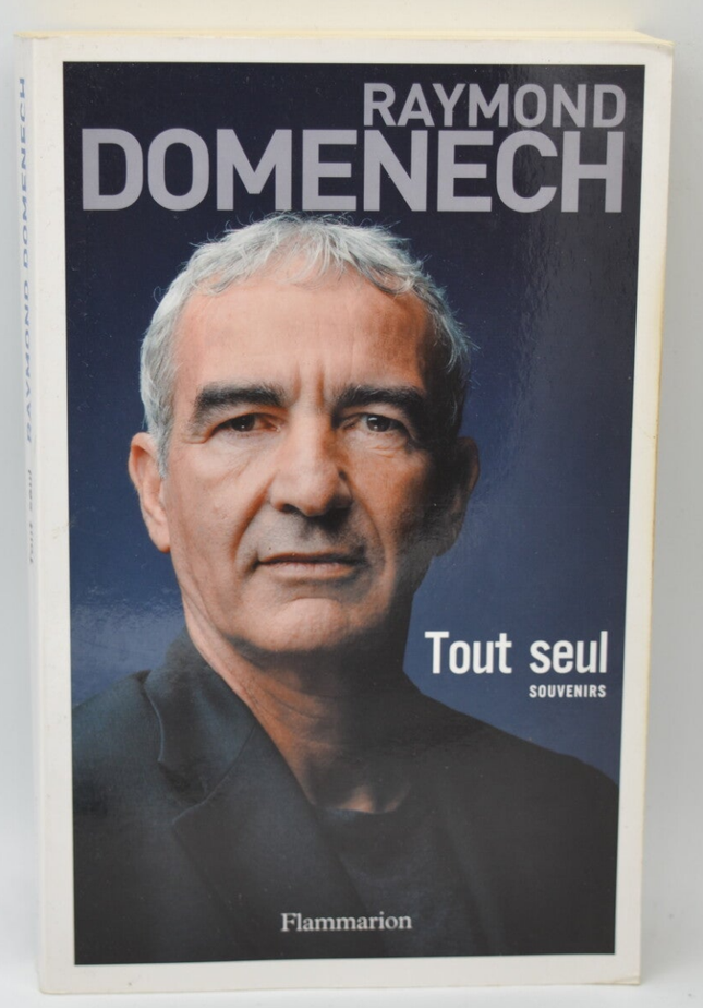 Tout seul - Raymond Domenech - 2012 - livre