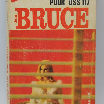 Strip Tease For Oss 117 - Bruce Jean - 1968 - book
