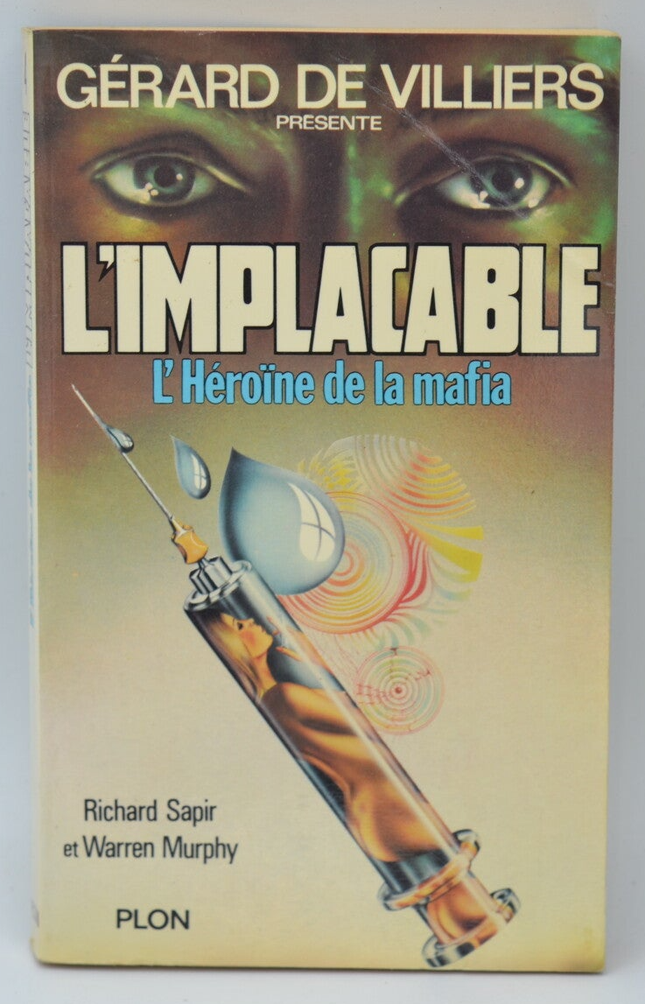 Mafia Heroine - Band 4 - Die Unerbittliche - Gérard de Villiers - Richard Sapir Warren Murphy - 1977 - Buch
