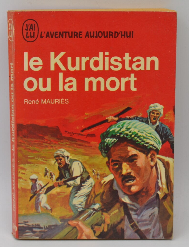 Le Kurdistan ou la mort - René Mauriès - 1970 - livre