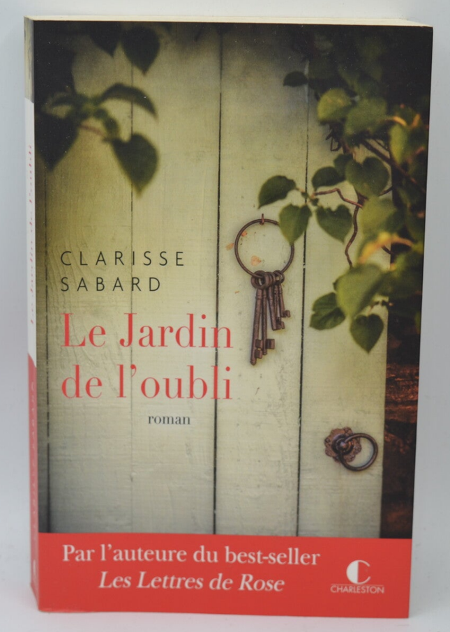 Der Garten des Vergessens - Clarisse Sabard - 2018 - Buch