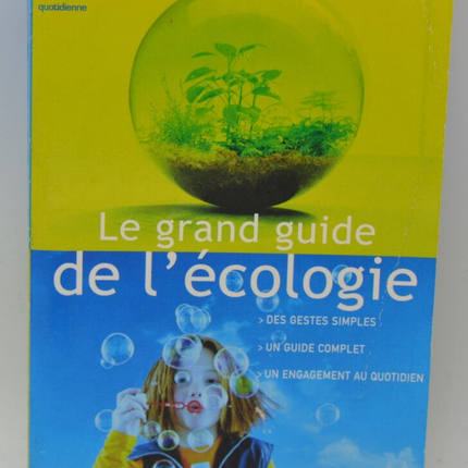 Le grand guide de l'écologie - Sarah Callard - 2006 - livre