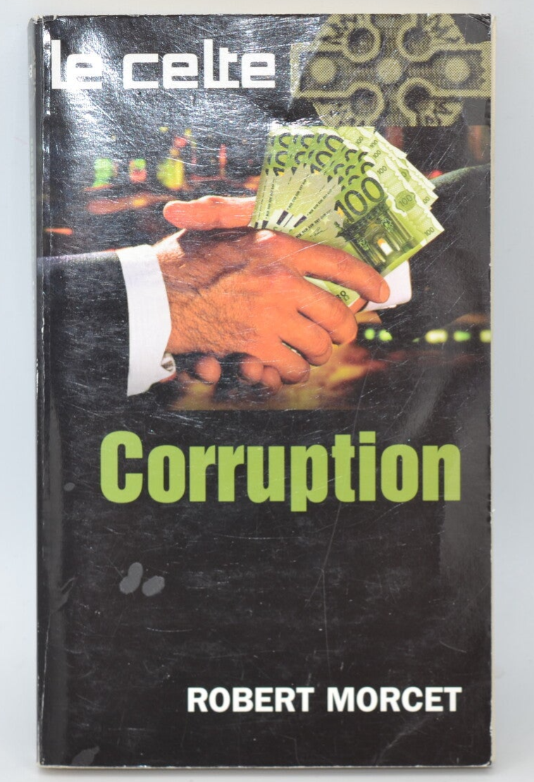 Corruption - Robert Morcet - 2006 - livre