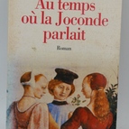 Au temps ou la Joconde parlait - Jean Diwo - 1998 - livre