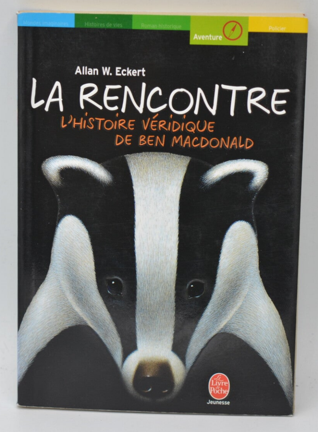 La Rencontre - Allan Wesley Eckert - livre